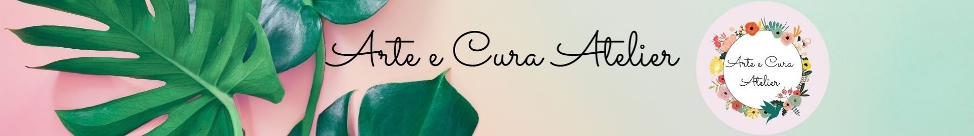 Arte e Cura Atelier