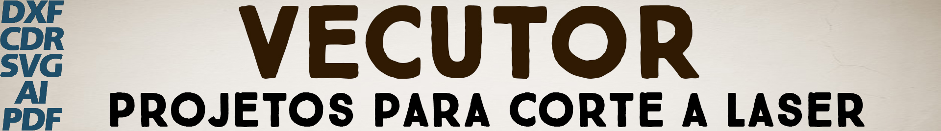 Vecutor - Vetores para Corte a Laser