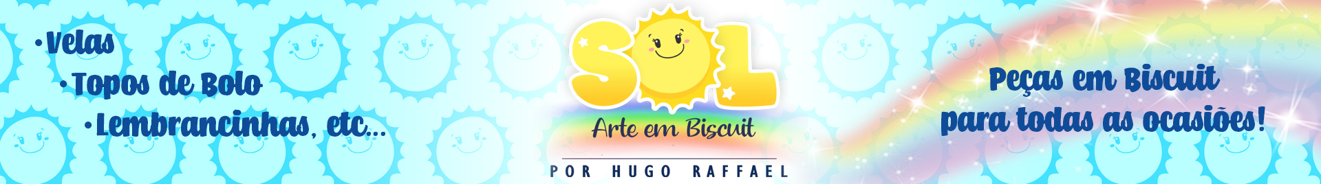 Sol Arte em Biscuit  Por Hugo Raffael