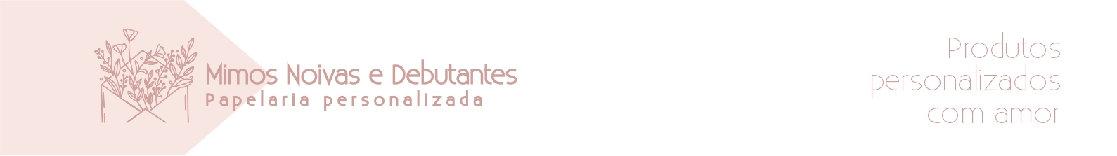 MIMOS NOIVAS E DEBUTANTES RJ