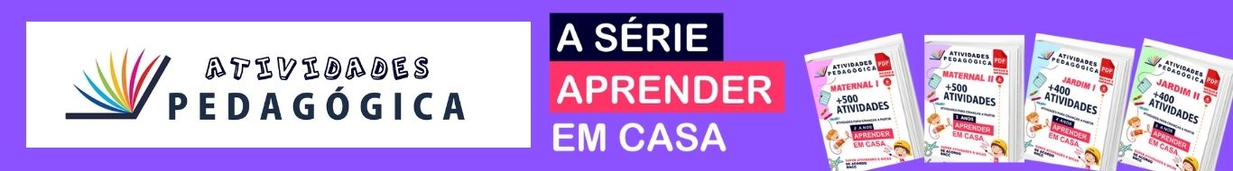 ATIVIDADES PEDAGÓGICA PARA IMPRIMIR