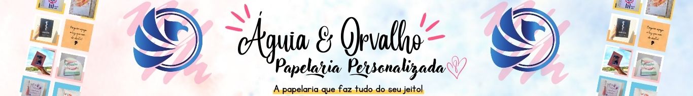 Águia e Orvalho Papelaria Criativa