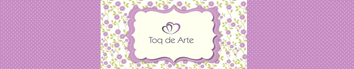 Toq de Arte - By Fernanda
