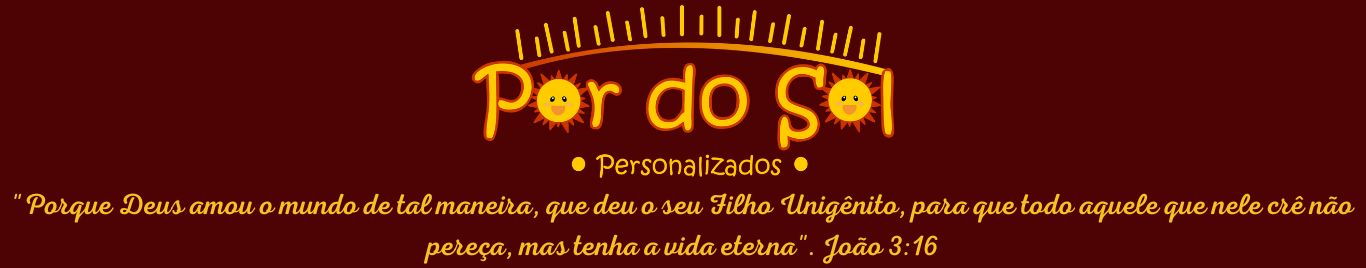 PÔR DO SOL PERSONALIZADOS