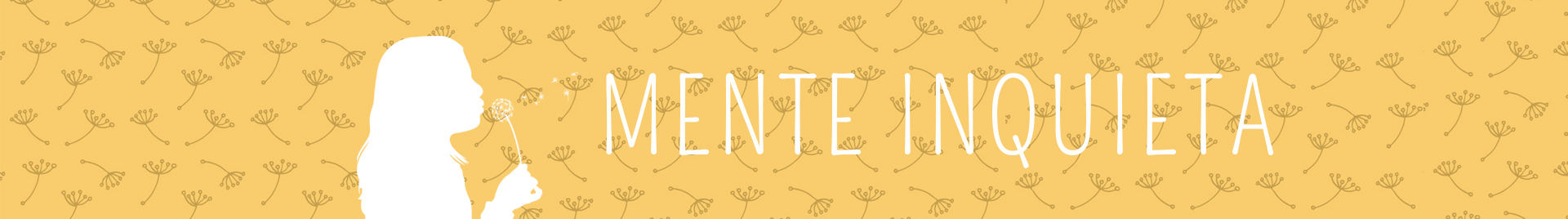 MENTE INQUIETA