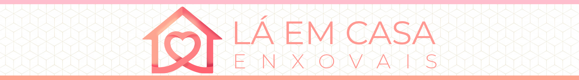 Lá Em Casa Enxovais