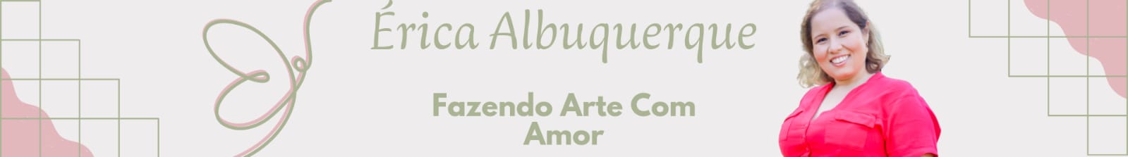 Érica Albuquerque Personalizados