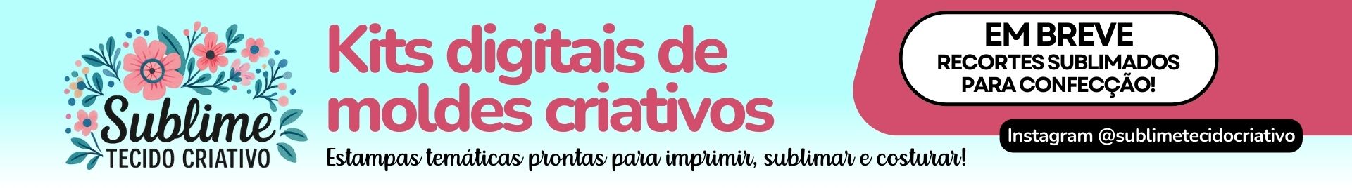 Sublime Tecidos Criativos e Costurices da Renata