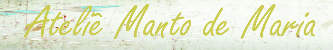 Atelier Manto de Maria