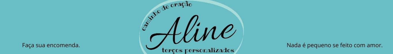 Aline terços personalizados
