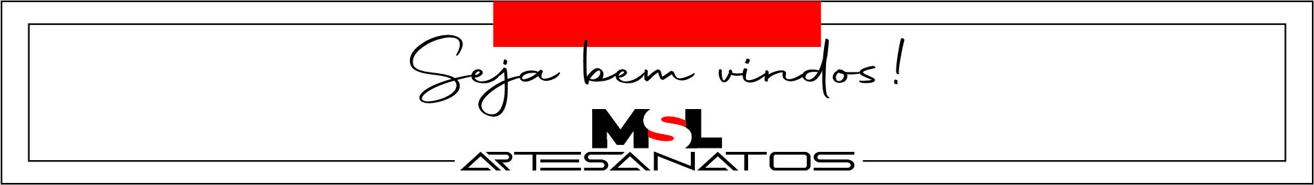 MSL ARTESANATOS