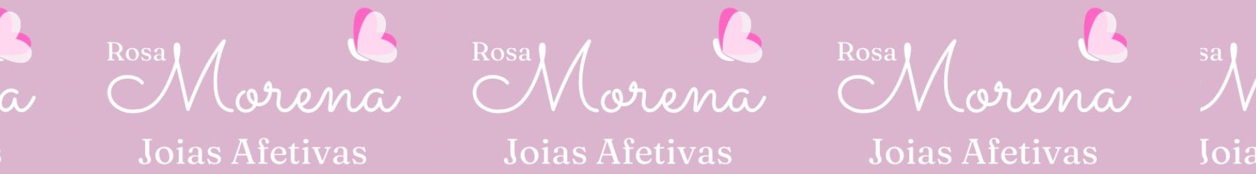 Rosa Morena Joias Afetivas