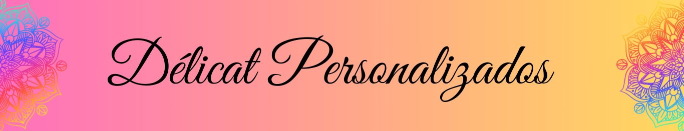 Délicat Personalizados