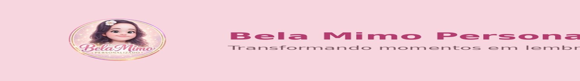 Bela Mimo Personalizado