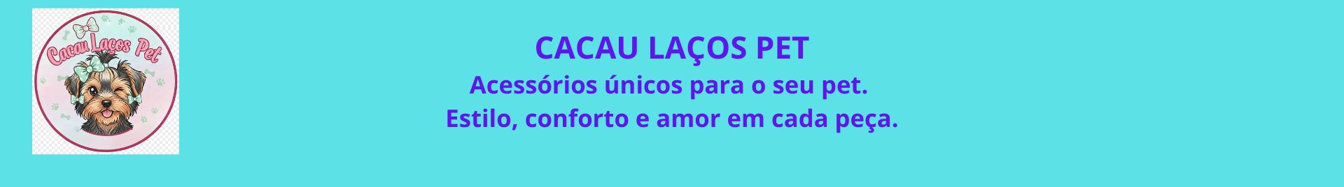 Cacau Laços Pet