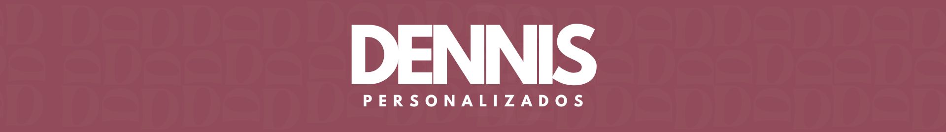 Dennis Personalizados