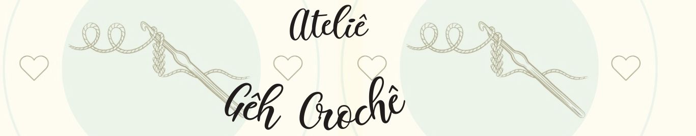 Ateliê Gêh Crochê