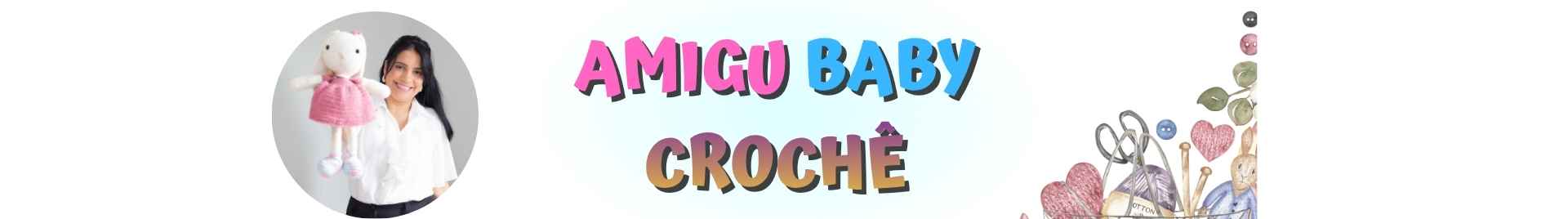 AMIGU BABY CROCHÊ