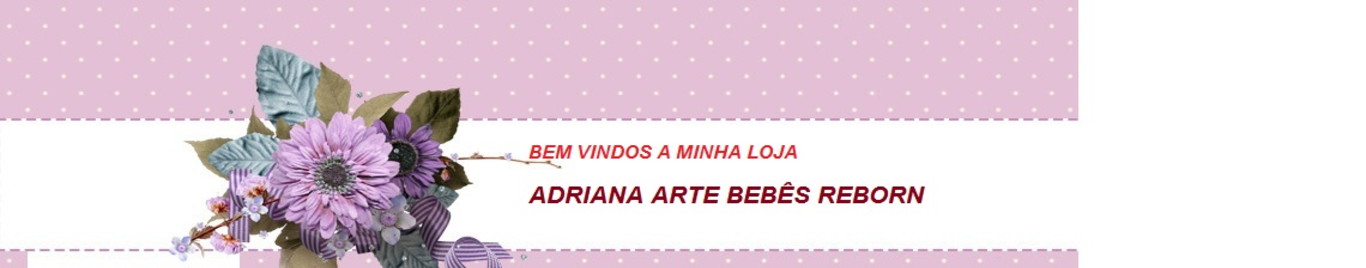 AdrianaBebêReborn