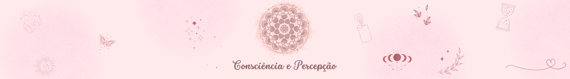 Consciência e Percepção