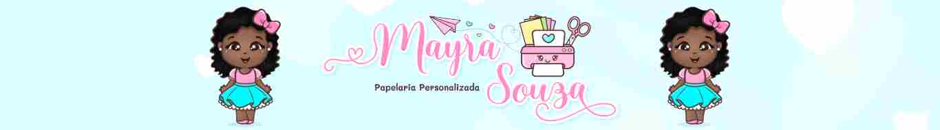 Mayra Souza Papelaria Personalizada