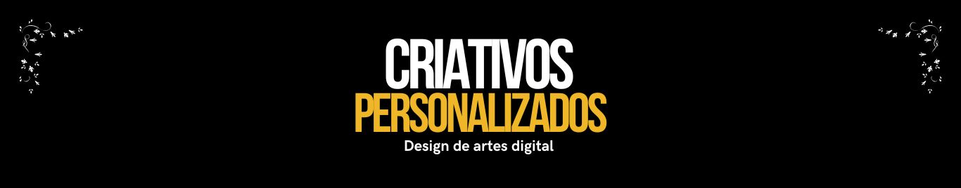 Criativos Personalizados