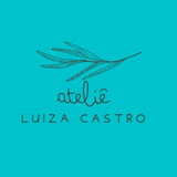 Luiza Castro Ateliê 