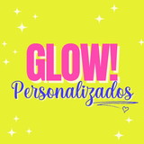 Glow! Personalizados