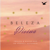 Beleza Divina terços e pulseiras 