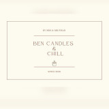 Ben Candles & Chill
