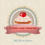 Festa com Charme By Renata Sartner