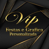 Vip festas e grafica personalizada