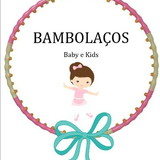Bambolaços Baby e Kids
