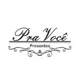 Pra Você - Presentes