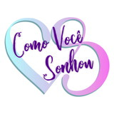 Como Você Sonhou