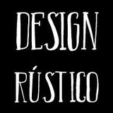 Design Rústico