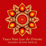 Tsara Raio Luz do Oriente