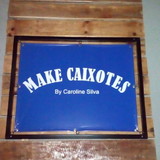 MAKE CAIXOTES