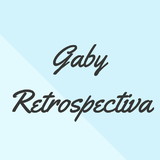 Gaby Retrospectiva