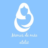 Mimos de mãe - Ateliê