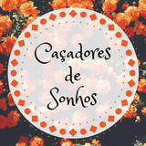 #caçadoresdesonhos