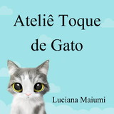 Ateliê Toque de Gato