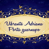 excluido_Vibrante Adriana porta guarnapo