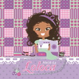 Ateliê da Loloca
