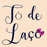 Tô de Laço