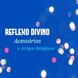Reflexo Divino Acessórios e Artigos Religiosos