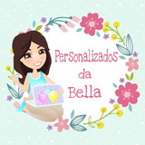 Personalizados da Bella