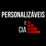 Personalizáveis e Cia