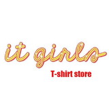 It Girls T-shirt Store