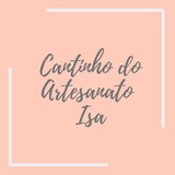 Cantinho do Artesanato Isa